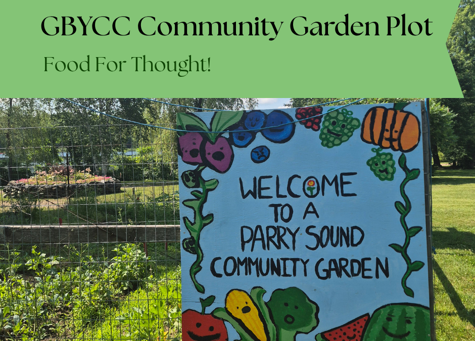 GBYCC Community Garden: Food For Thought!